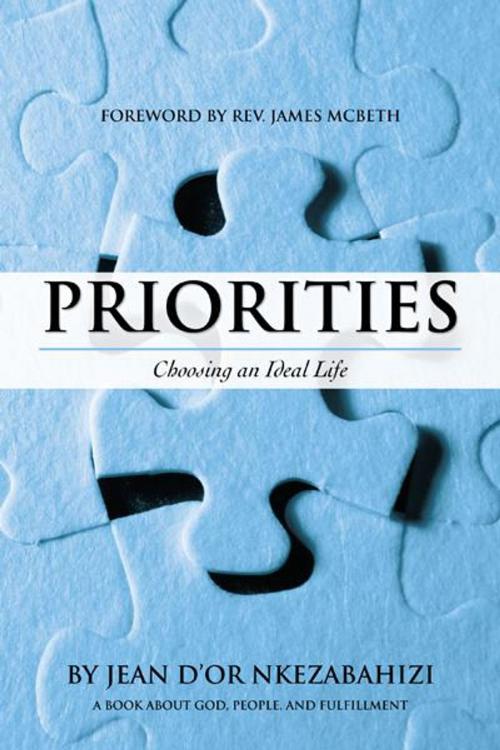 Cover of the book Priorities by Jean d’Or Nkezabahizi, iUniverse