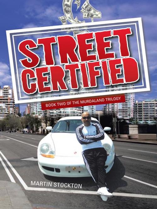Cover of the book Street Certified by Martin Stockton, iUniverse