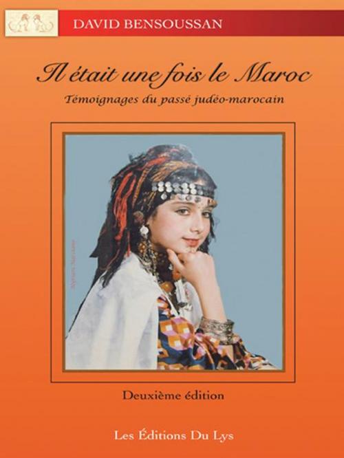 Cover of the book Il Était Une Fois Le Maroc by David Bensoussan, iUniverse