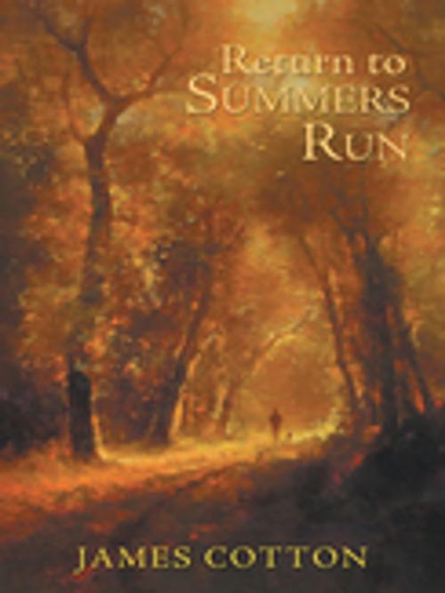 Cover of the book Return to Summers Run by James Cotton, iUniverse