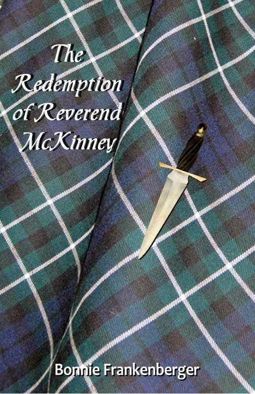 Cover of the book The Redemption of Reverend McKinney by Bonnie Frankenberger, Bonnie Frankenberger