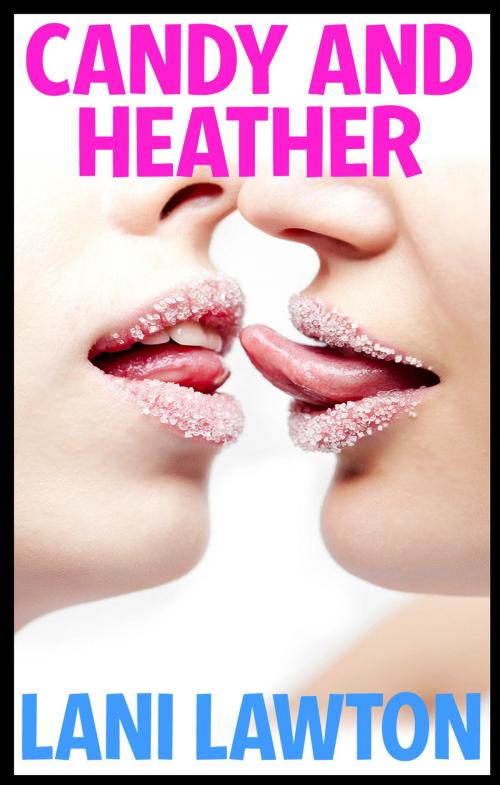 Cover of the book Candy and Heather: Erotica Short by Lani Lawton, Think Tank 7