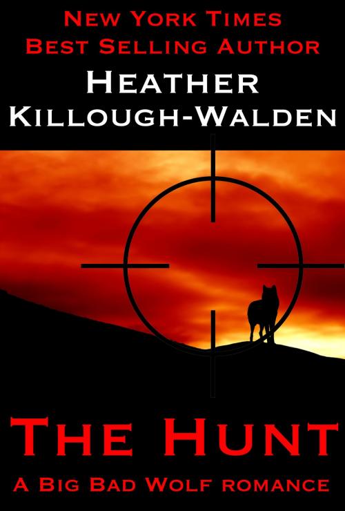 Cover of the book The Hunt by Heather Killough-Walden, Heather Killough-Walden