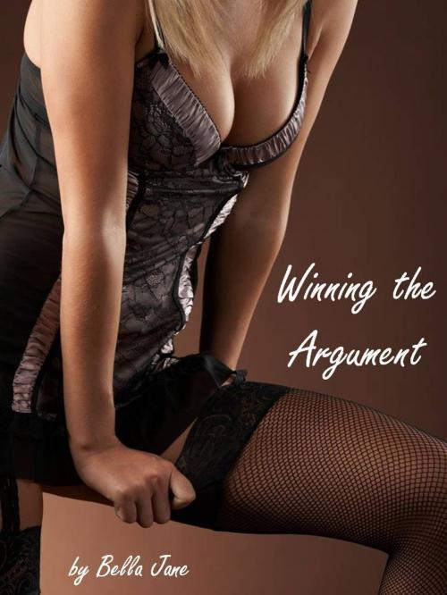 Cover of the book Winning the Argument by Bella Jane, Bella Jane