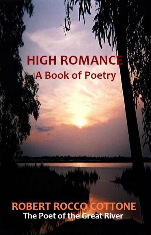 Cover of the book High Romance: A Book of Poetry by Robert Rocco Cottone, Robert Rocco Cottone