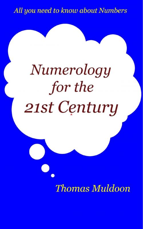 Cover of the book Numerology for the 21st Century by Thomas Muldoon, Thomas Muldoon