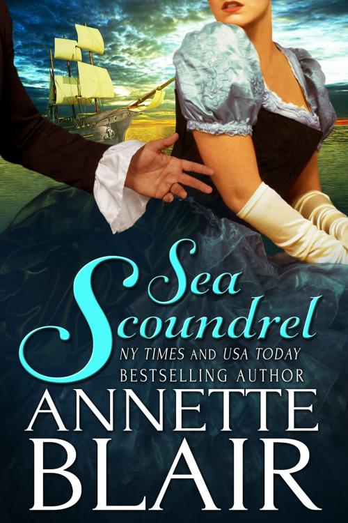 Cover of the book Sea Scoundrel by Annette Blair, Annette Blair
