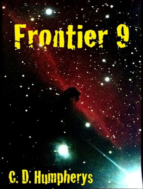 Cover of the book Frontier 9 by Christopher Humpherys, Christopher Humpherys
