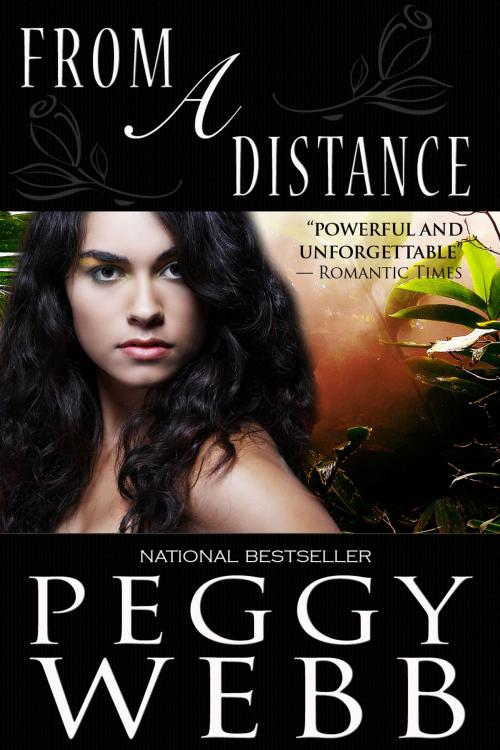 Cover of the book From a Distance by Peggy Webb, Peggy Webb