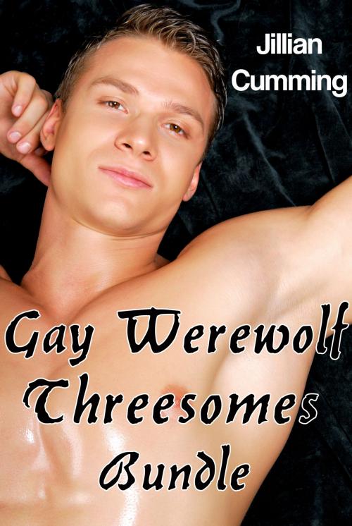 Cover of the book Gay Werewolf Threesome Bundle (m/m/m Monster Sex) by Jillian Cumming, Jillian Cumming