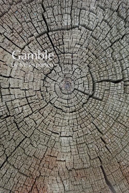 Cover of the book Gamble by Mitchell Jespersen, Mitchell Jespersen