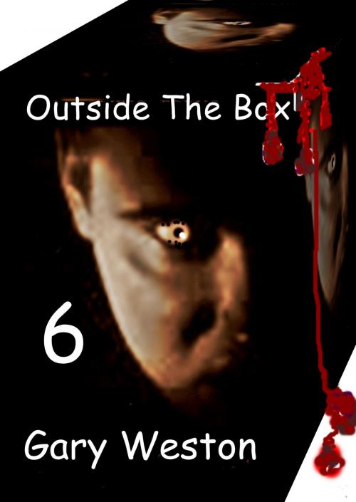 Cover of the book Outside The Box by Gary Weston, Gary Weston
