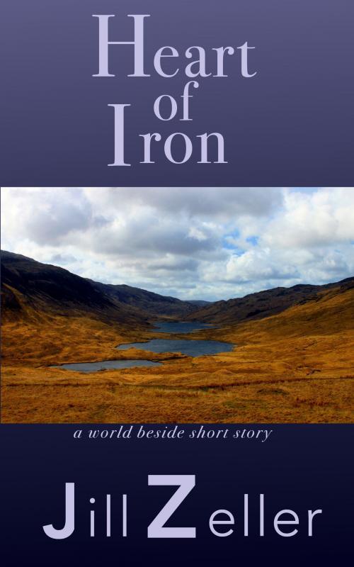Cover of the book Heart of Iron by Jill Zeller, J Z Morrison Press