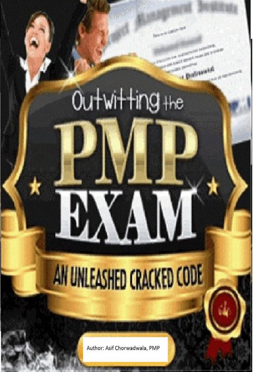 Cover of the book Outwitting The PMP Exam by Asif Chorwadwala, Asif Chorwadwala