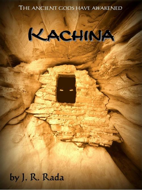 Cover of the book Kachina by J. R. Rada, James Rada, Jr