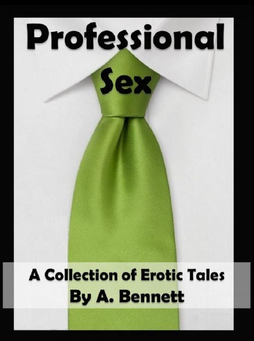 Cover of the book Professional Sex by A. Bennett, A. Bennett
