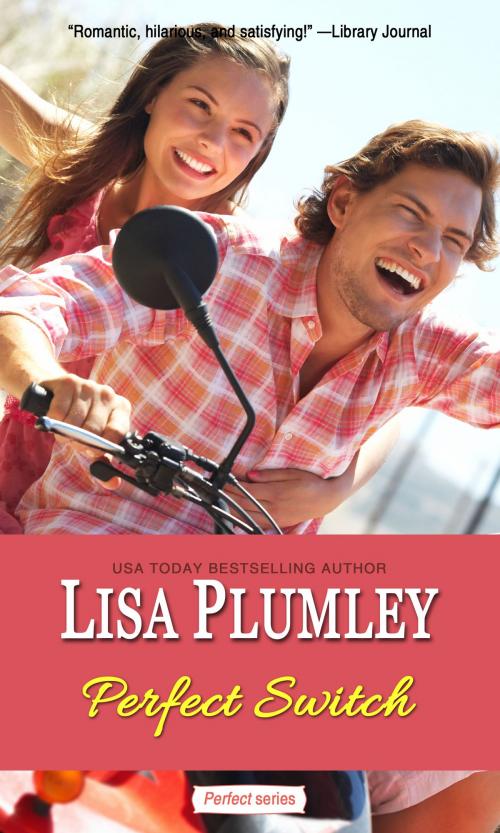 Cover of the book Perfect Switch by Lisa Plumley, Lisa Plumley