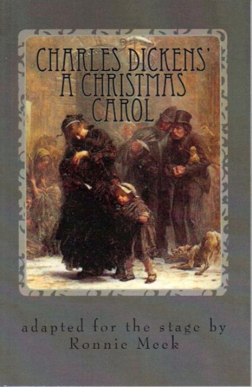 Cover of the book Charles Dickens' A Christmas Carol by Ronnie Meek, WordCrafts Press