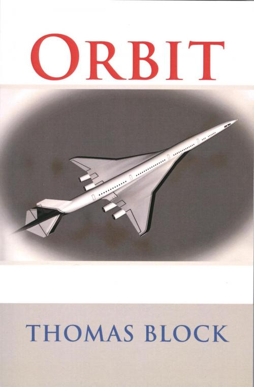 Cover of the book Orbit by Thomas Block, Thomas Block