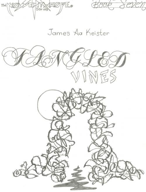 Cover of the book Tangled Vines by James Aa. Keister, James Aa. Keister