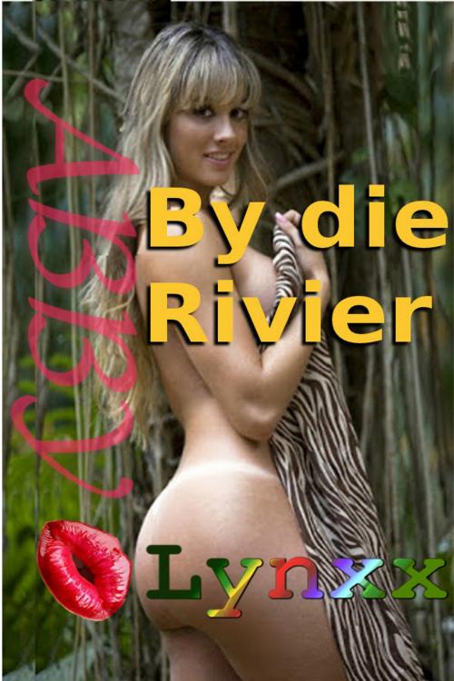 Cover of the book By die Rivier by Abby Lynx, Kamasutra ePublishing