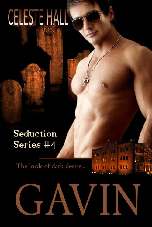 Cover of the book Gavin by Celeste Hall, Celeste Hall