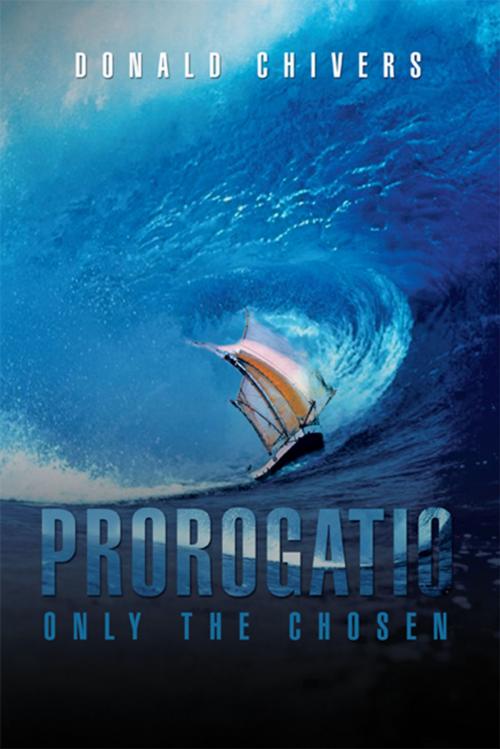 Cover of the book Prorogatio by Donald Chivers, Xlibris US