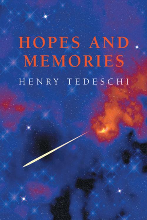 Cover of the book Hopes and Memories by Henry Tedeschi, AuthorHouse