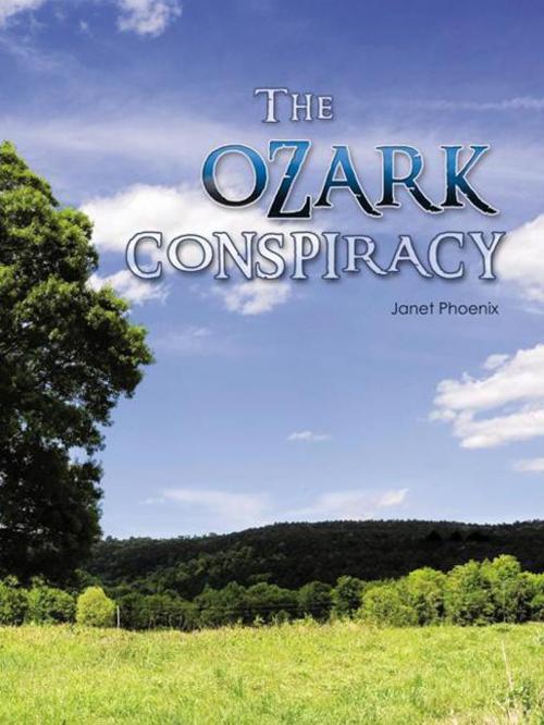 Cover of the book The Ozark Conspiracy by Janet Phoenix, AuthorHouse