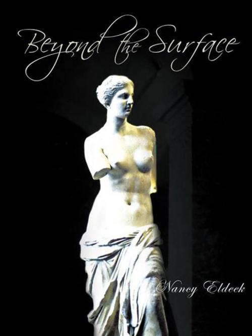 Cover of the book Beyond the Surface by Nancy Eldeek, AuthorHouse