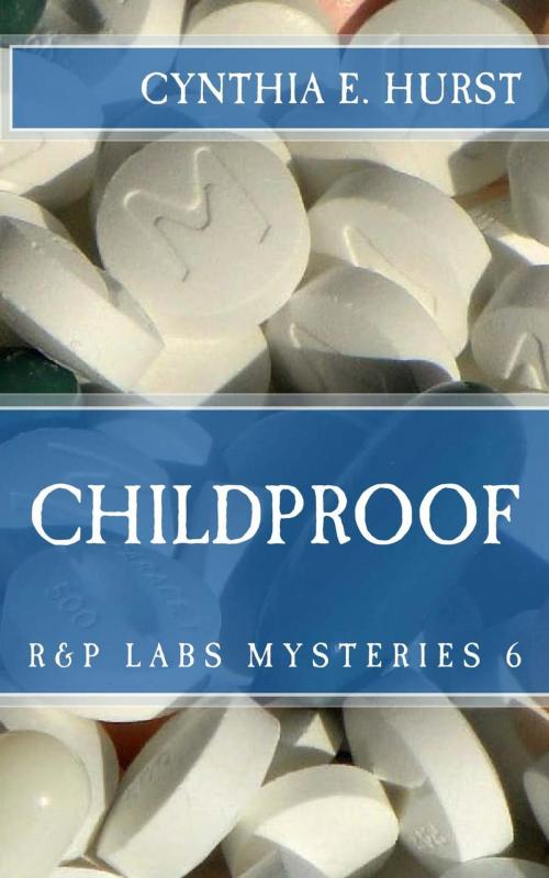 Cover of the book Childproof by Cynthia E. Hurst, Plane View Books