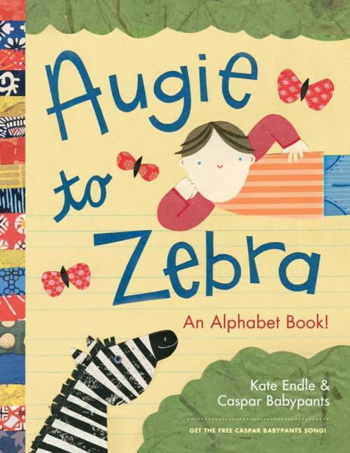Cover of the book Augie to Zebra by Caspar Babypants, Sasquatch Books