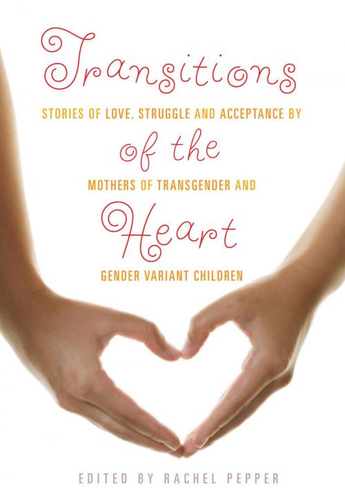 Cover of the book Transitions of the Heart by , Cleis Press