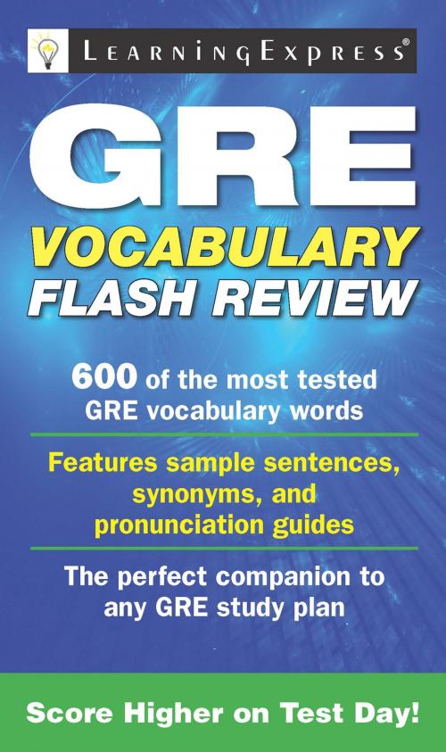 Cover of the book GRE Vocabulary Flash Review by Learning Express Editors, LearningExpress, LLC