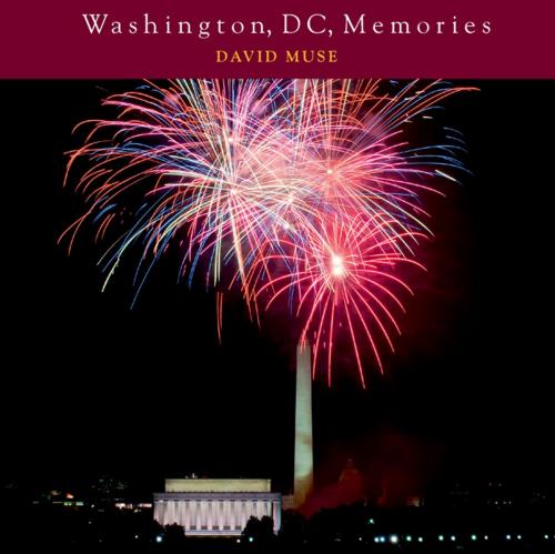 Cover of the book Washington, DC, Memories by David Muse, Countryman Press