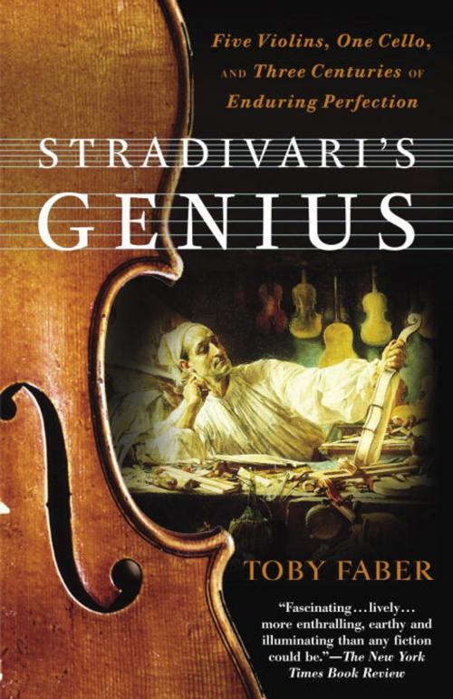Cover of the book Stradivari's Genius by Toby Faber, Random House Publishing Group