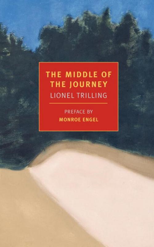 Cover of the book The Middle of the Journey by Monroe Engel, Lionel Trilling, New York Review Books
