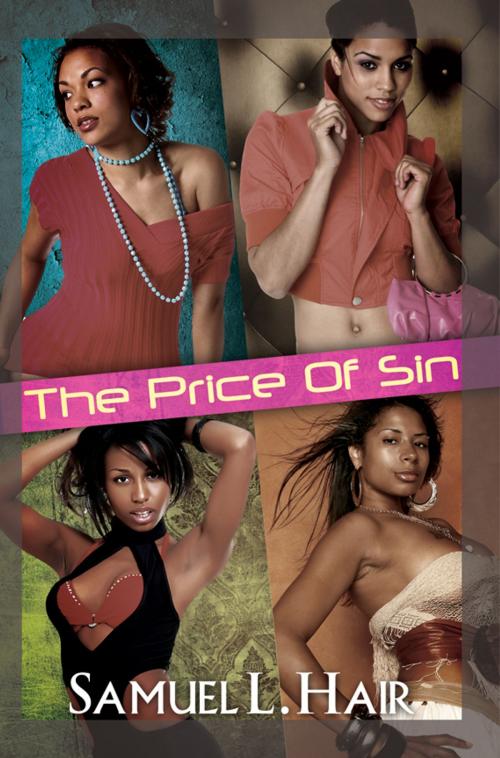 Cover of the book The Price of Sin by Samuel L. Hair, Urban Books