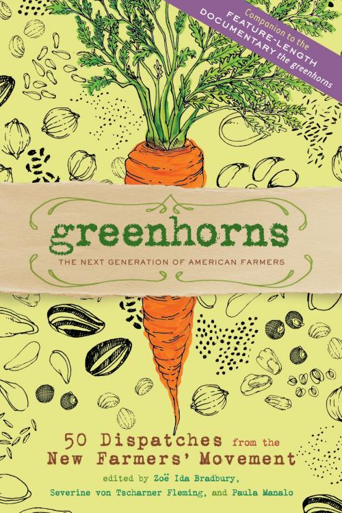 Cover of the book Greenhorns by Zoe Ida Bradbury, Severine von Tscharner Fleming, Paula Manalo, Storey Publishing, LLC