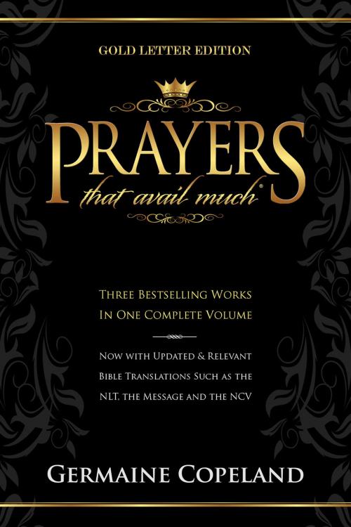 Cover of the book Prayers That Avail Much Gold Letter Edition by Copeland, Germaine, Harrison House Publishers