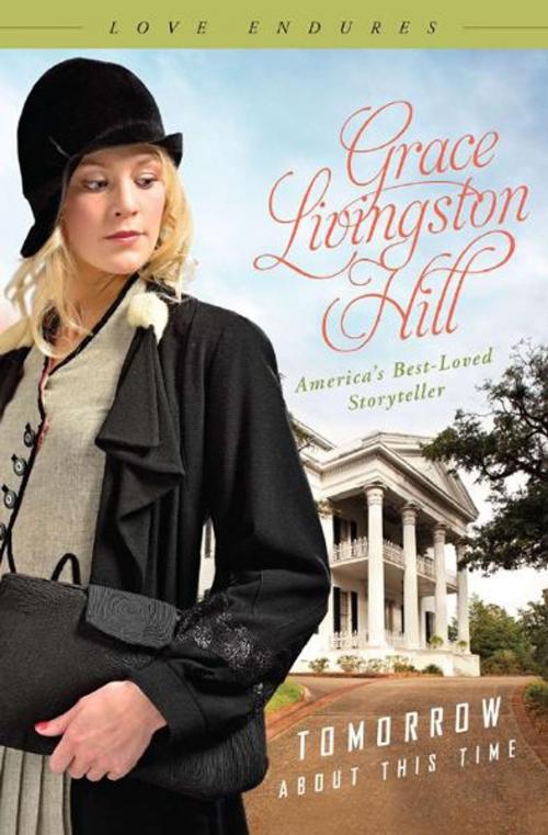 Cover of the book Tomorrow About This Time by Grace Livingston Hill, Barbour Publishing, Inc.