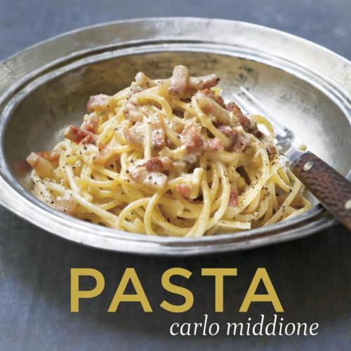Cover of the book Pasta by Carlo Middione, Potter/Ten Speed/Harmony/Rodale