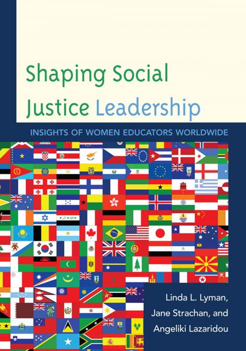 Cover of the book Shaping Social Justice Leadership by Linda L. Lyman, Jane Strachan, Angeliki Lazaridou, R&L Education