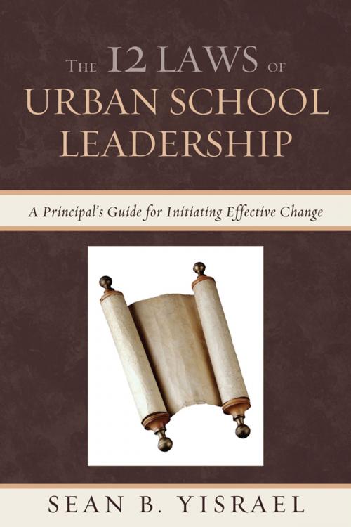 Cover of the book The 12 Laws of Urban School Leadership by Sean B. Yisrael, R&L Education