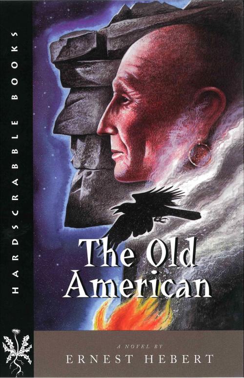 Cover of the book The Old American by Ernest Hebert, Dartmouth College Press