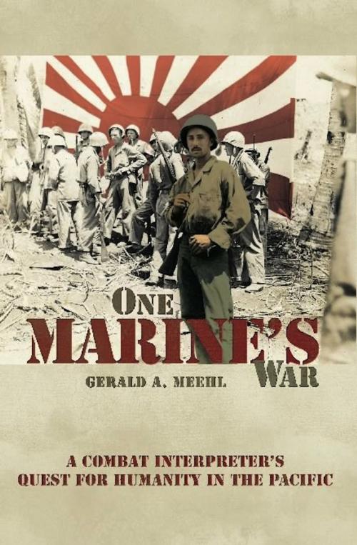 Cover of the book One Marine's War by Gerald A. Meehl, Naval Institute Press