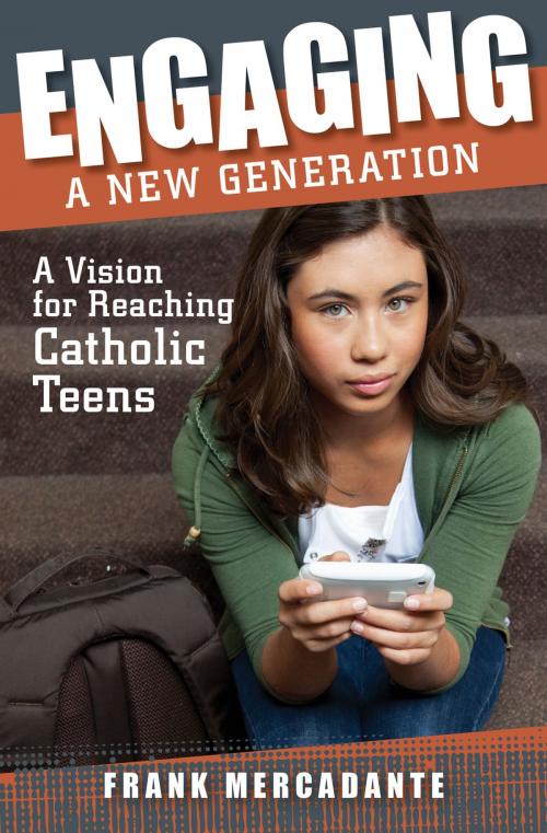 Cover of the book Engaging a New Generation by Frank Mercadante, Our Sunday Visitor