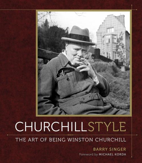 Cover of the book Churchill Style by Barry Singer, ABRAMS (Ignition)