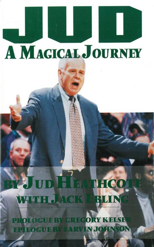 Cover of the book Jud: A Magical Journey by Jud Heathcote, Sports Publishing