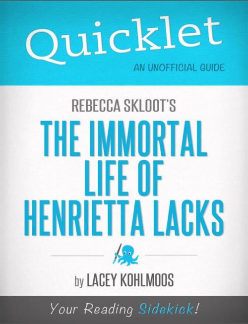 Cover of the book Quicklet on Rebecca Skloot's The Immortal Life of Henrietta Lacks by Lacey Kohlmoos, Hyperink